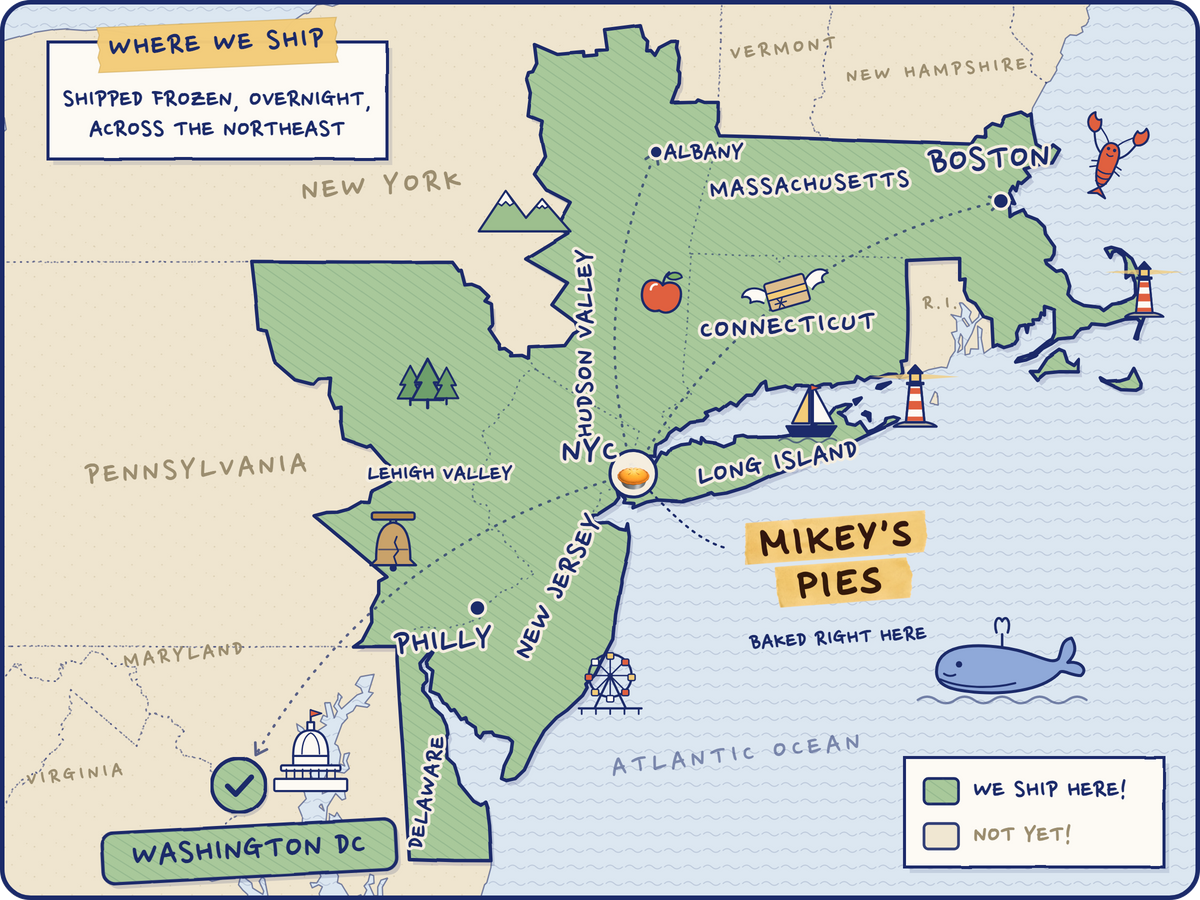 Map of where Mikey's Pies ships: all of Massachusetts, Connecticut, New Jersey and Delaware, plus NYC, Long Island, the Hudson Valley up to Albany, Philly and eastern Pennsylvania, and Washington DC.